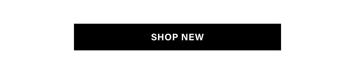 SHOP NEW