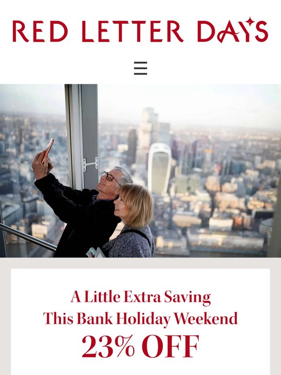 Your bank holiday weekend, better with 23% off