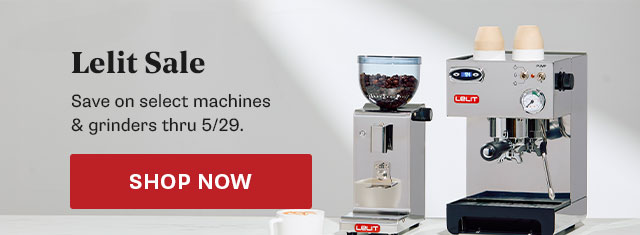 Save on select machines & grinders thru 5/29. Shop Now: