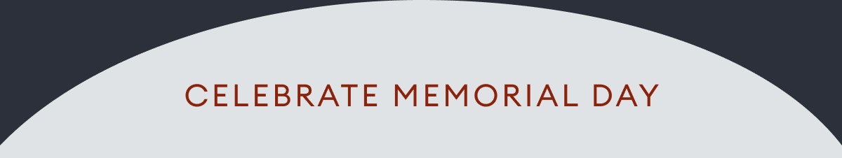 Celebrate Memorial Day!