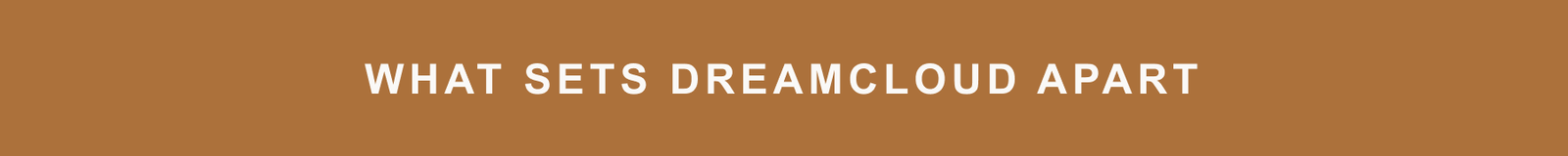 What sets DreamCloud apart