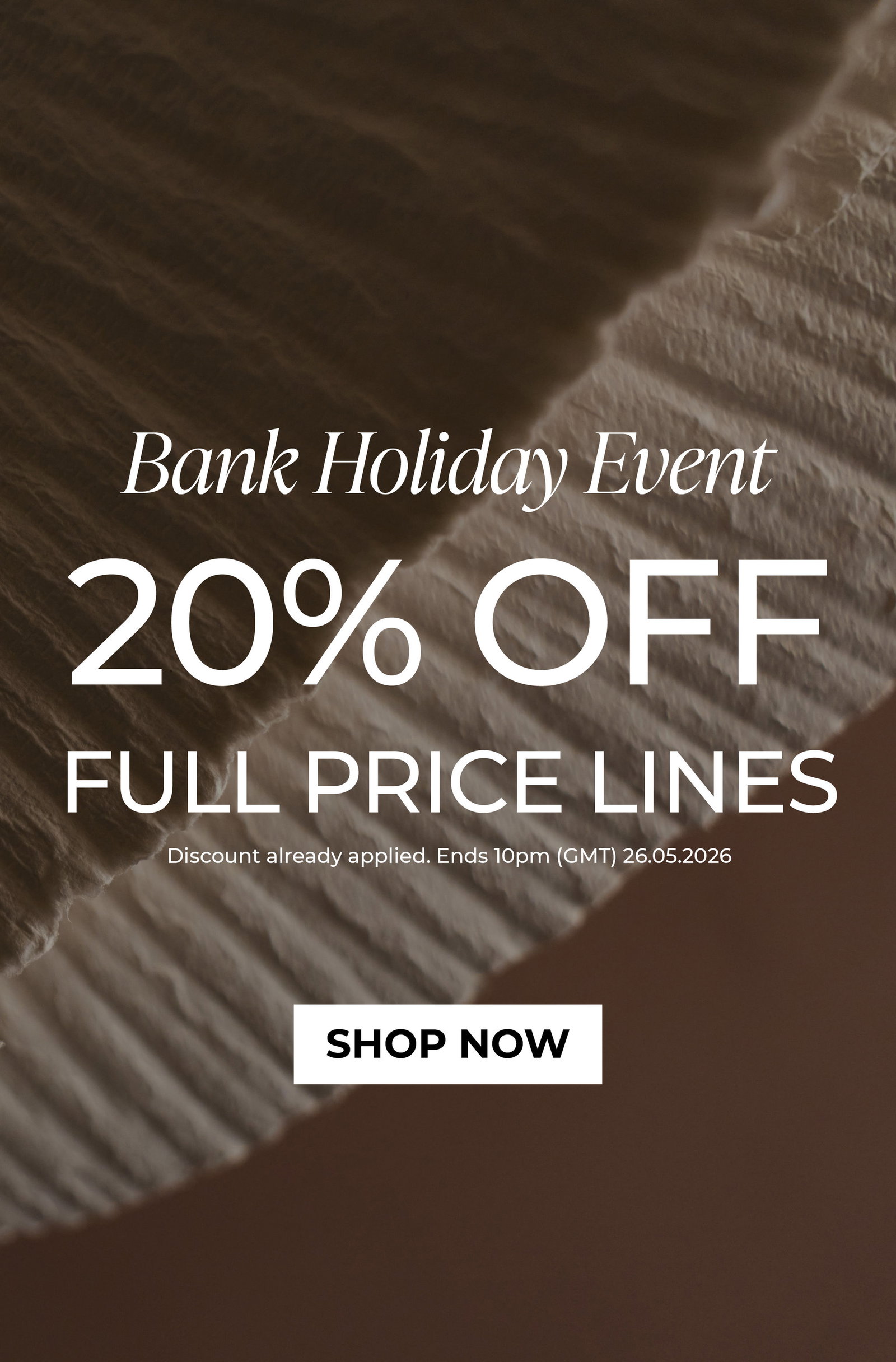 20% Off All Full Price | Shop Now