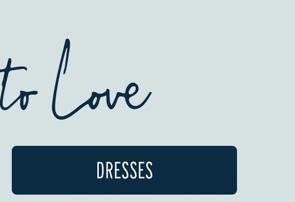More to Love | [DRESSES]