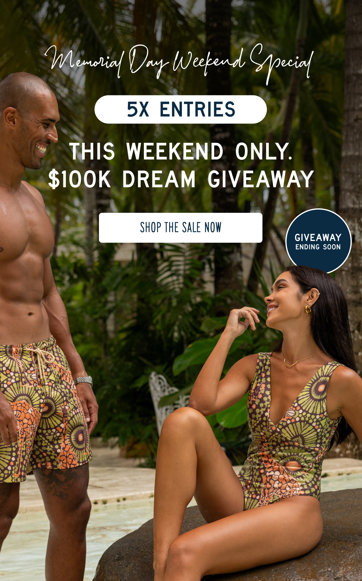 Memorial Day Weekend Special  5X ENTRIES INTO THE $100K DREAM GIVEAWAY  WHEN YOU SHOP THE SALE  SHOP NOW