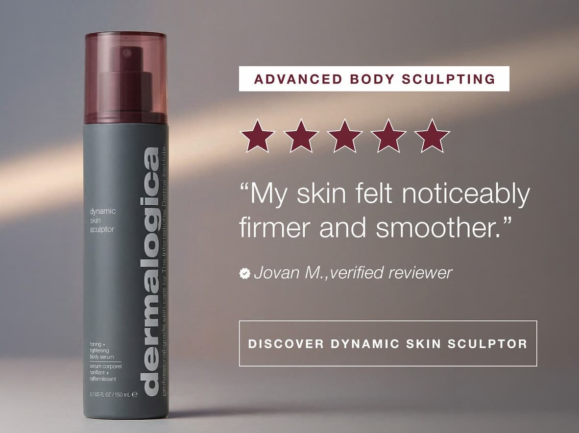 advanced body sculpting | "my skin felt noticeably firmer and smoother." Jovan M., verified reviewer | DISCOVER DYNAMIC SKIN SCULPTOR