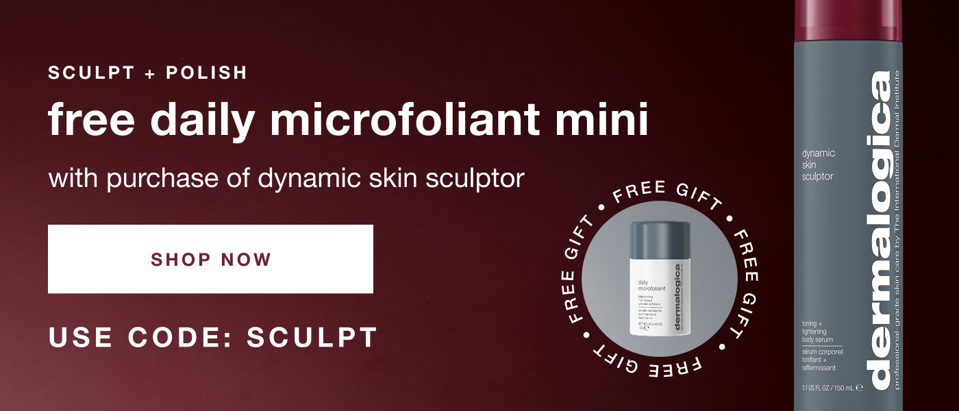 sculpt + polish | free daily microfoliant mini with purchase of dynamic skin sculptor | SHOP NOW | USE CODE SCULPT
