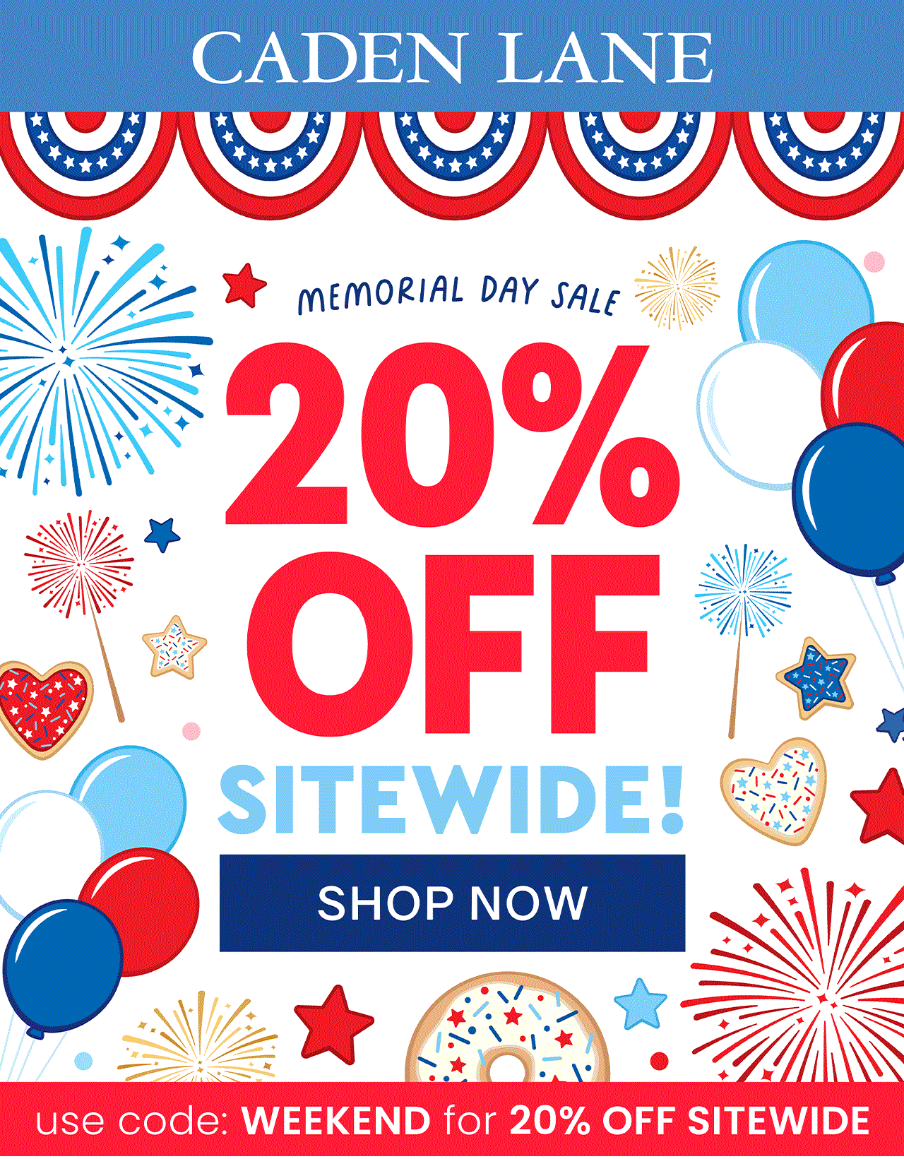 Memorial Day Sale 20% OFF sitewide! SHOP NOW use code: WEEKEND for 20% off sitewide