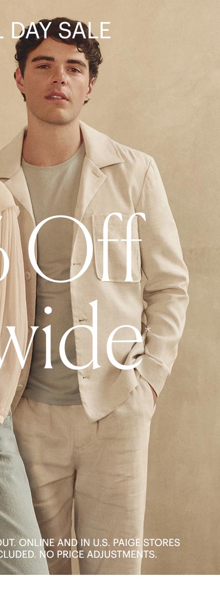 Woman in a light peach long sleeve silk blouse with light wash high rise jeans and man in cotton-linen jacket and pant set, standing together in front of a sunlit beige stone wall. Memorial Day Sale - 25% Off Sitewide. Discount auto-applied at checkout. Online and in U.S. PAIGE stores only. Select styles may be excluded. No price adjustments. Shop men's new arrivals.