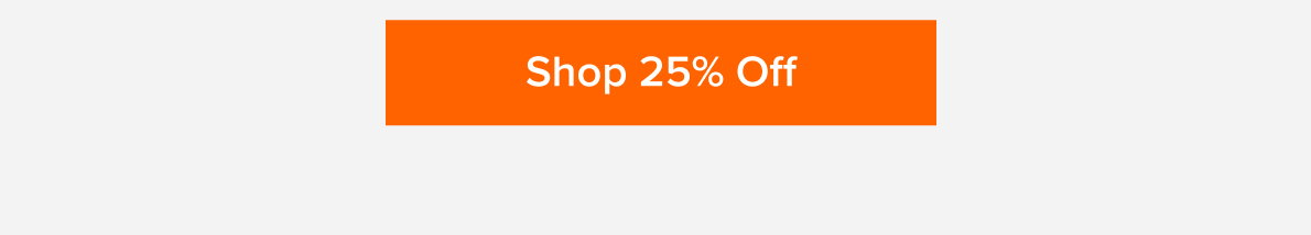 Shop 25% Off