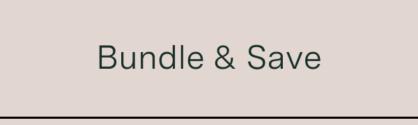 Bundle & Save