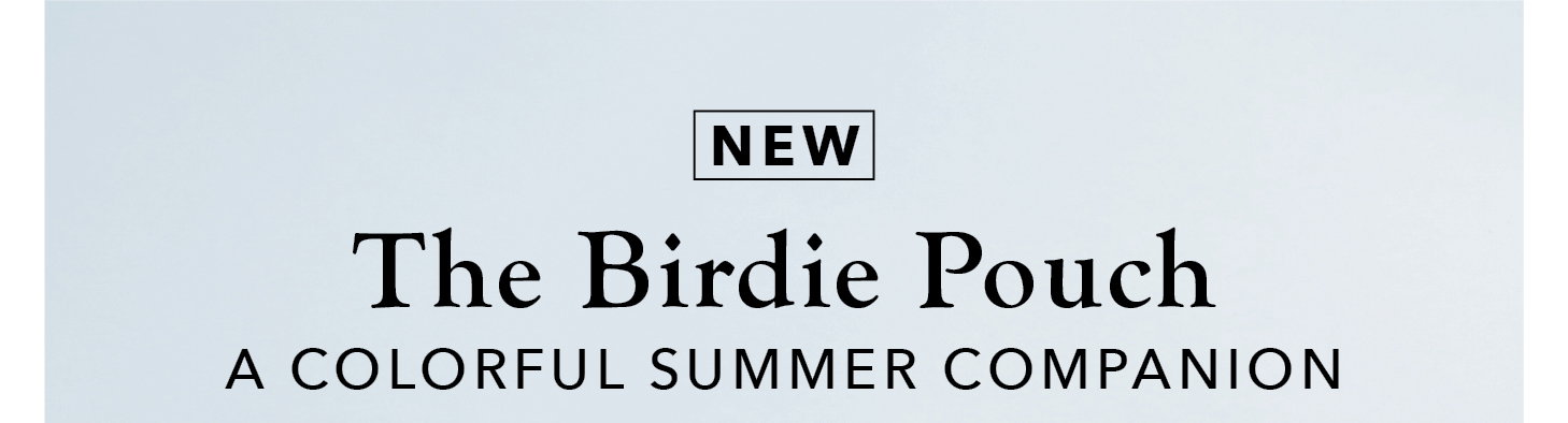 New! The Birdie Pouch, a Colorful Summer Companion