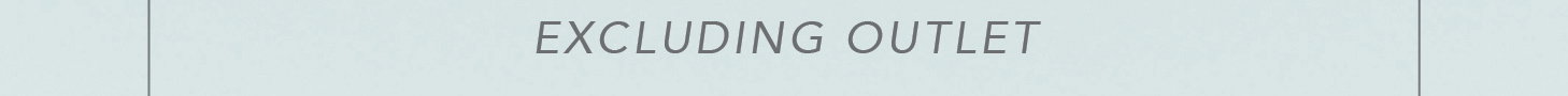 Excluding Outlet