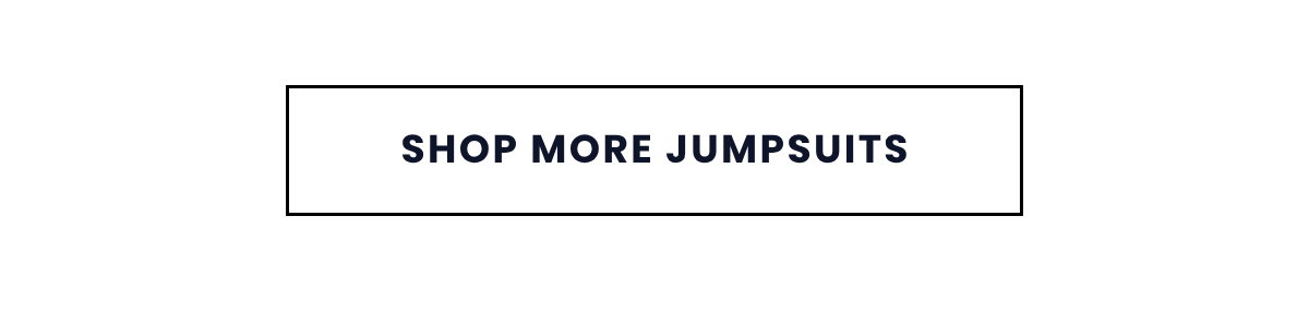 SHOP MORE JUMPSUITS