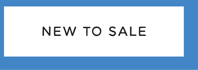 NEW TO SALE