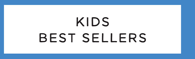 KIDS BEST SELLERS
