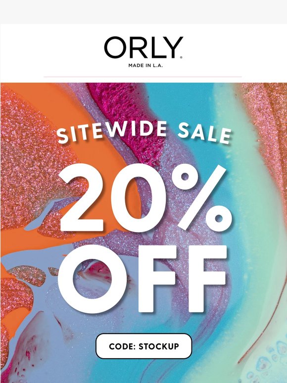 20% Off Sitewide Starts NOW 💅