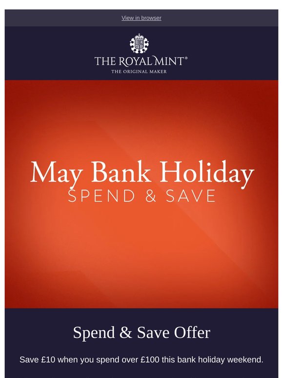 Spend and Save Bank Holiday Offers