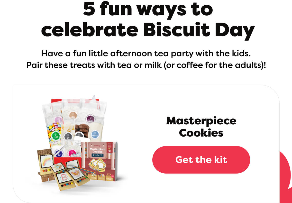 Get the Masterpiece cookies kit