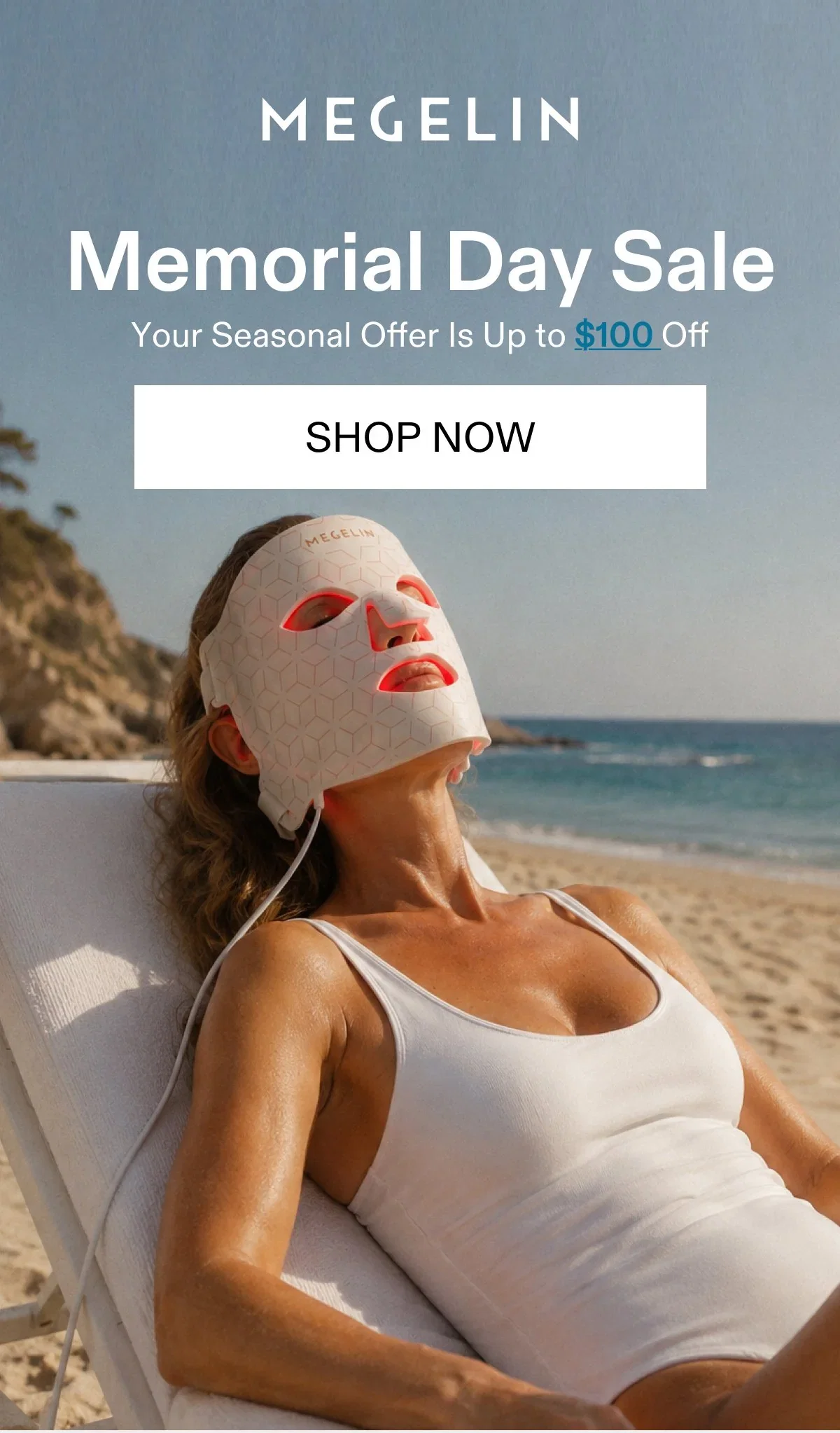 Memorial Day Sale - Your Seasonal Offer Is Up to $100 Off.