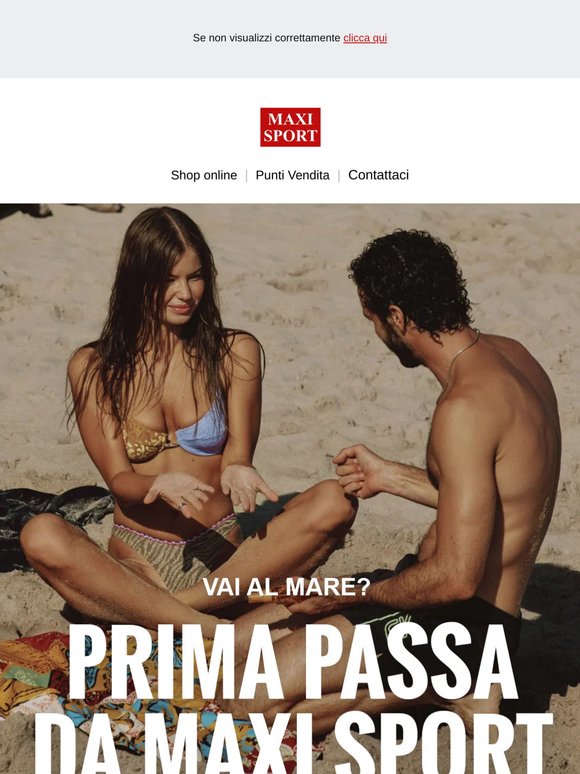 🌴 Vai al mare? Prima passa da Maxi Sport!