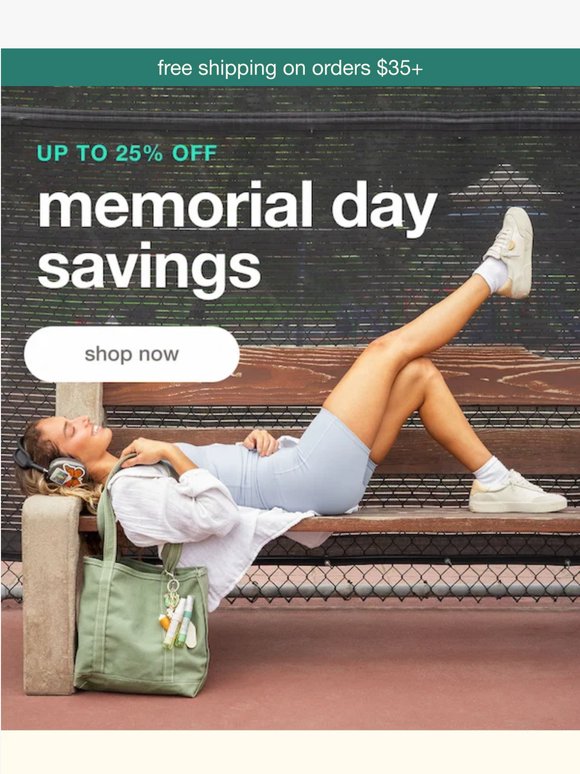 Memorial Day Savings: Up to 25% Off