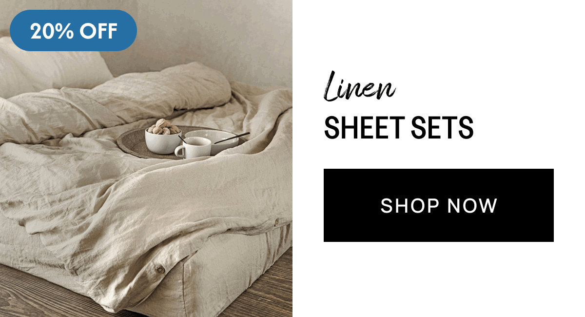 LINEN SHEET SETS