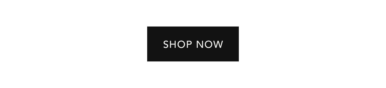 Shop Now.