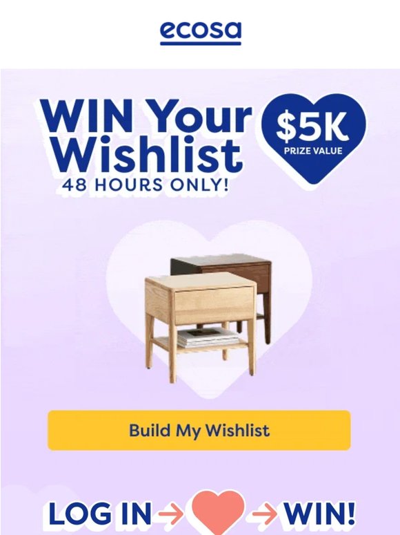 WIN Your Wishlist ❤️ 48hrs Only!