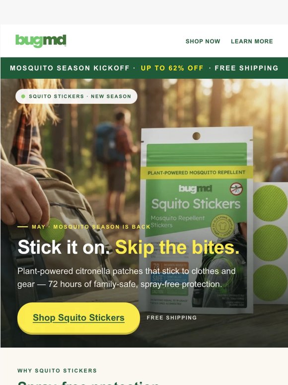 Mosquito season is back. So are you.