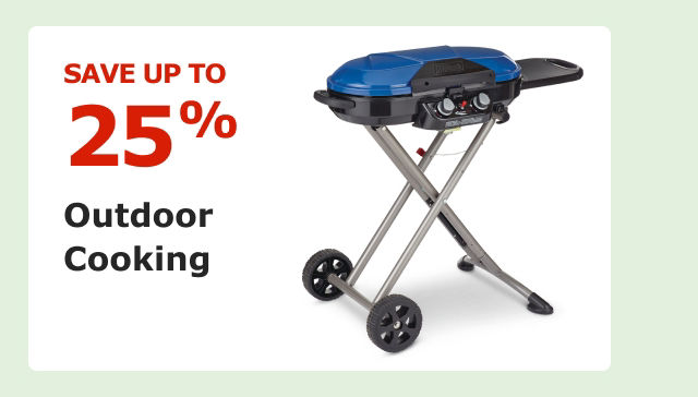 Outdoor Cooking. Save up to 25%.