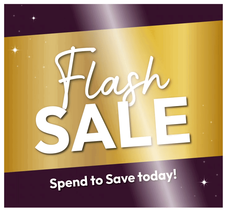 Flash Sale! Spend to Save today! Blink and you might miss it! Our Flash Sale has officially landed but it won’t be around for long! Discover savings on stunning jewellery and luxury watchesjust for you, for a limited time only. Shop Now.