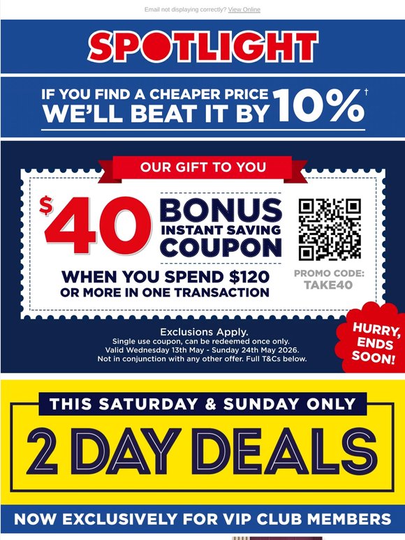 BONUS $40 Off* When You Spend $120 + New 2 Day Deals!