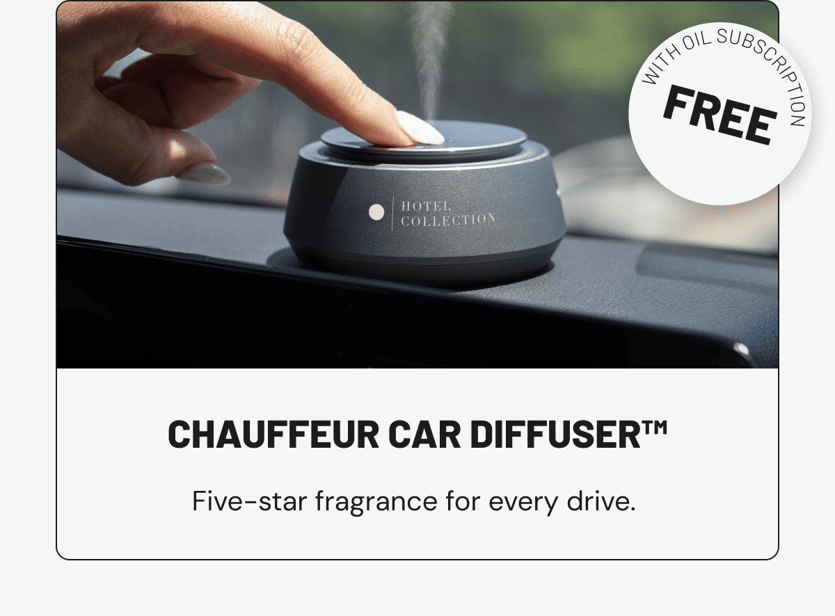 CHAUFFEUR CAR DIFFUSER™ : CHAUFFEUR CAR DIFFUSER™