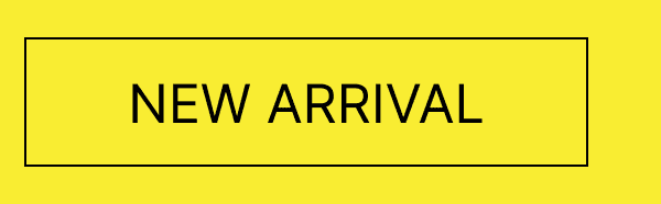 New Arrival
