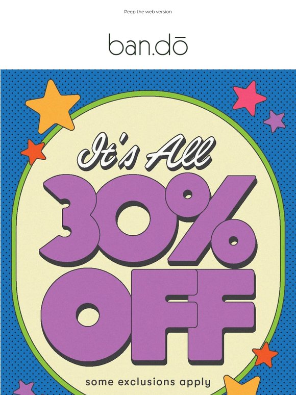 Everything's 30% OFF?!