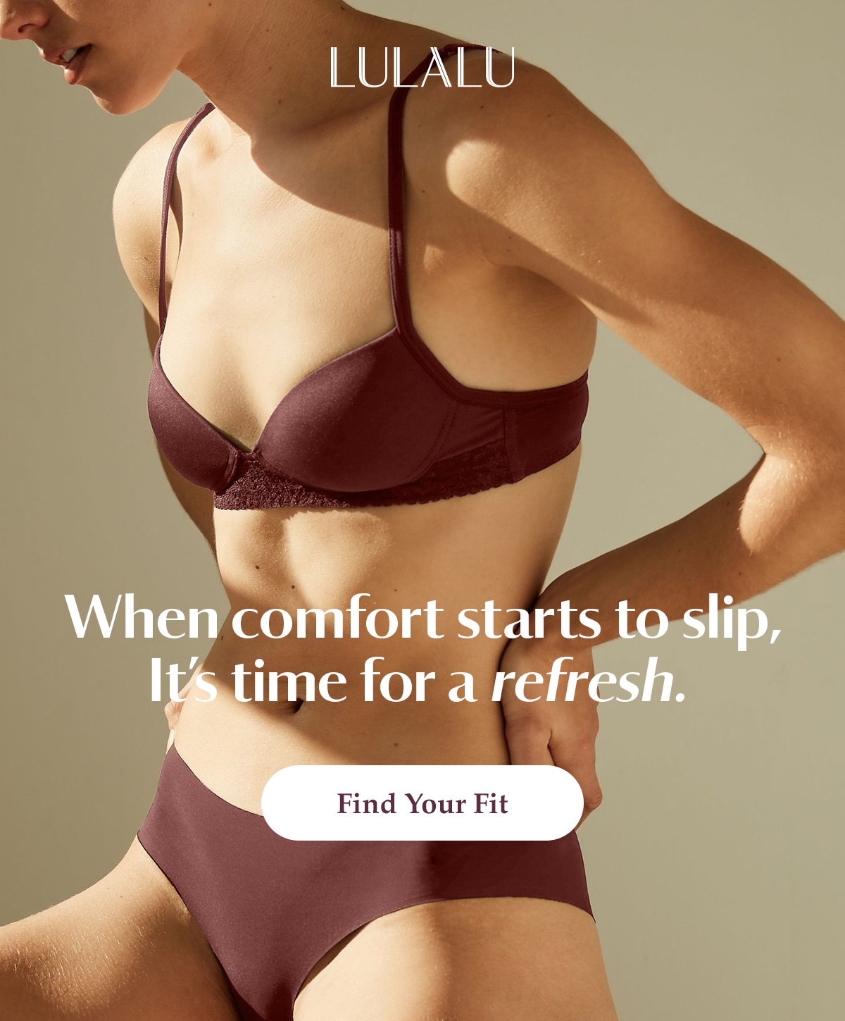 When comfort starts to slip, It’s time for a refresh. 