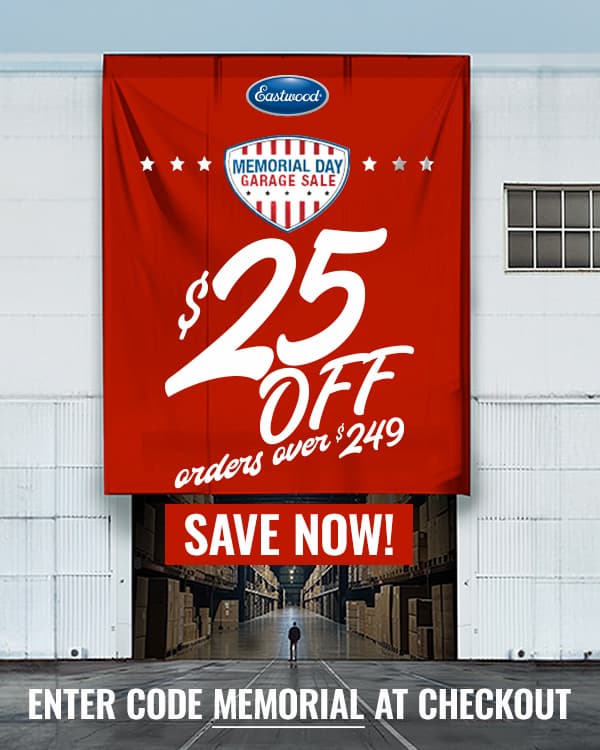 Eastwood Memorial Day Garage Sale banner offering $25 off orders over $249 with code MEMORIAL at checkout and “Save Now” callout.