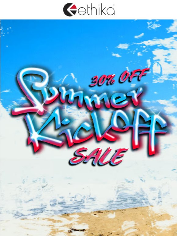 Summer Starts NOW: 30% Off Sitewide ☀️