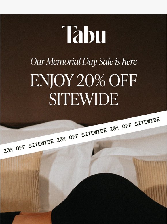 Our Memorial Day Sale: 20% off sitewide