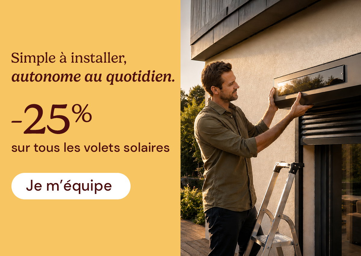  -25% sur tous les volets solaires