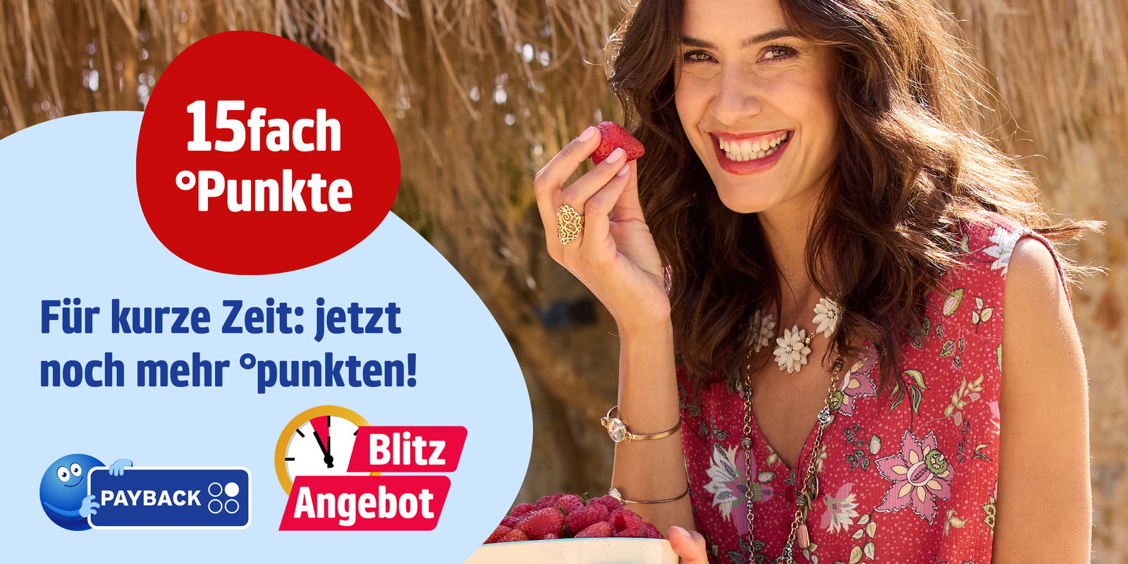 Das Bild zeigt eine Frau in einem roten Top mit Blumenmuster, die draußen unter einem Strohdach sitzt. Auf hellblauer und roter Fläche steht der Text '15fach °Punkte Für kurze Zeit: jetzt noch mehr °punkten!', daneben sind das PABACK Logo mit Maskottchen und ein 'Blitz Angebot' Symbol zu sehen.