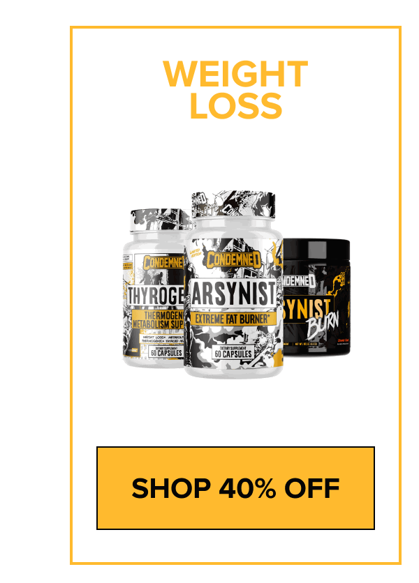 Shop 40% Off (Weight Loss) - Condemned Labz