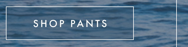 Shop Pants.