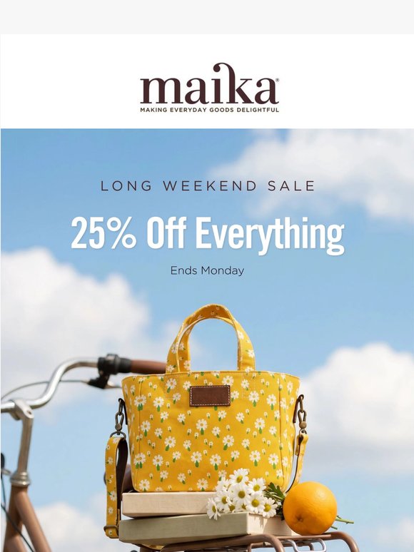 Long weekend + 25% off = your sign to finally do it.