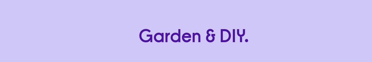 Garden & DIY