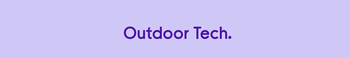 Outdoor tech
