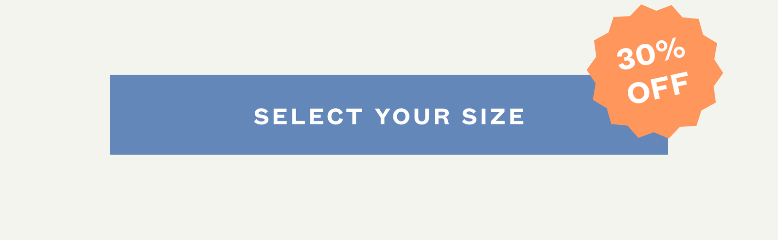 CTA: Select Your Size