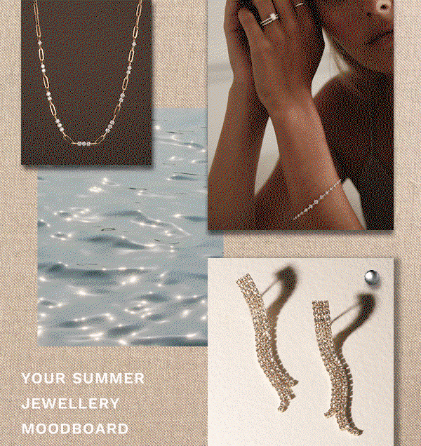 Your summer jewellery moodboard