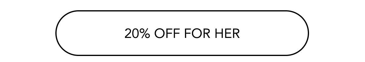 20% off for her