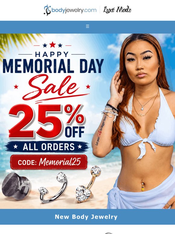 Memorial Day Deal: 25% Off All Orders — Find Your Perfect Piece